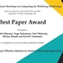 ユビキタスコンピューティングシステム研究室の真弓 大輝さん(博士前期課程2年)らが、the 5th International Workshop on Computing for WellbeingにおいてBest Paper Awardを受賞