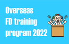 Overseas FD training program 2022 debriefing session (March 8, 2023)