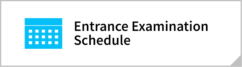 Entrance Examination Schedule