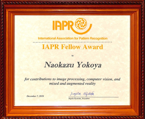 視覚情報メディア研究室の横矢直和教授が、International Association for Pattern Recognition よりIAPR Fellow Awardを受賞